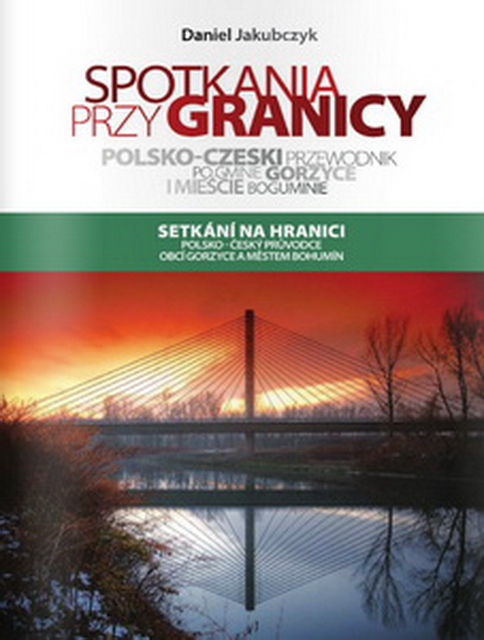 Setkání na hranici - polsko-český průvodce