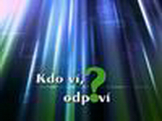 Kdo ví, odpoví (květen 2012) - zobrazit video